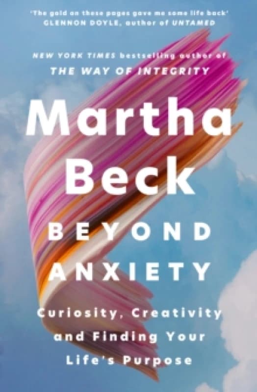 Beyond Anxiety. Paperback. By Martha Nibley Beck Books