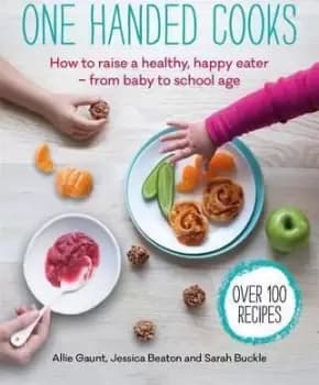 One Handed Cooks by Allie Gaunt