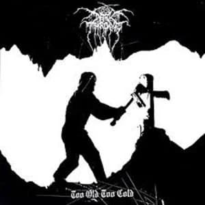 Darkthrone - Too Old Too Cold Vinyl