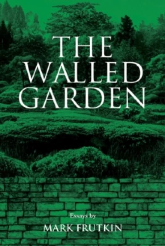 The Walled Garden Paperback / softback