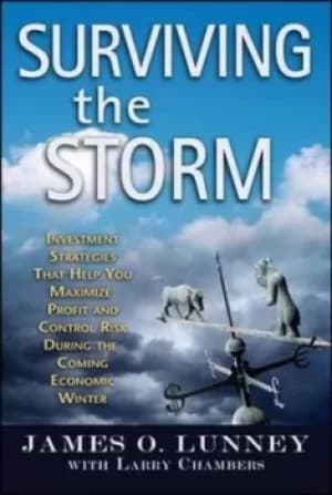Surviving the storm by James O Lunney