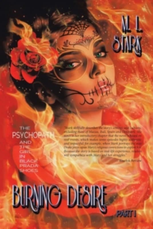 Burning Desire : The Psychopath and the Girl in Black Prada Shoes Part I Paperback / softback