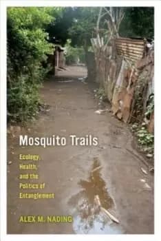 Mosquito trails - Alexander M. Nading - Paperback - Used