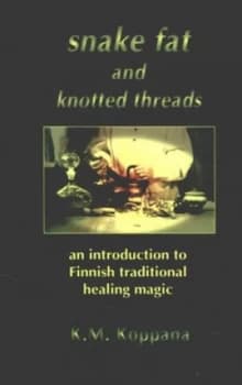Snake Fat and Knotted Threads Paperback