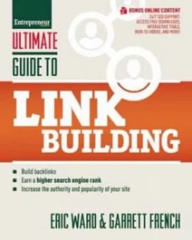 Ultimate Guide to Link Building by Eric Ward Paperback