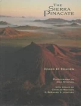 The Sierra Pinacate by Julian D. Hayden Hardback