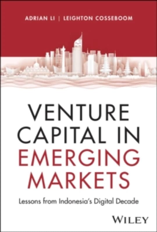 Venture Capital in Emerging Markets : Lessons from Indonesia's Digital Decade Hardback