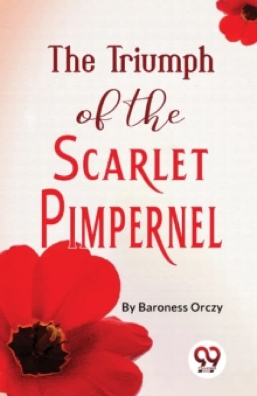 The Triumph of the Scarlet Pimpernel Paperback / softback