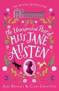 The unexpected past of Miss Jane Austen - Ada Bright - Paperback - Used