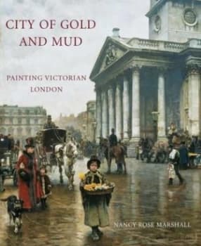 City of gold and mud by Nancy Rose Marshall