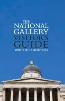 The National Gallery Visitors Guide by Louise Govier Paperback
