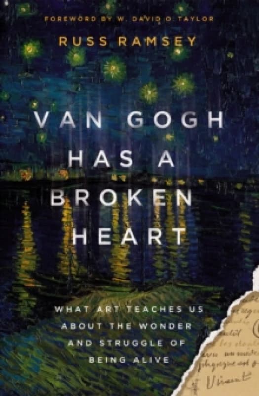 Van Gogh Has a Broken Heart. Hardback. By Russ Ramsey Books