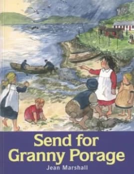 Send for Granny Porage by Jean Marshall Paperback