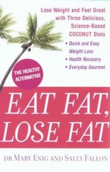 Eat Fat Lose Fat by Mary Enig Paperback
