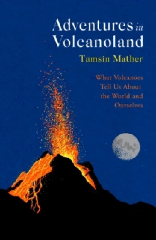 Adventures in Volcanoland. Paperback. By Tamsin Mather Books