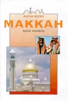 Makkah by Rosie Hankin Hardback