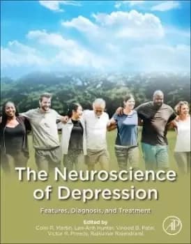 The Neuroscience of Depression by Colin R. Martin