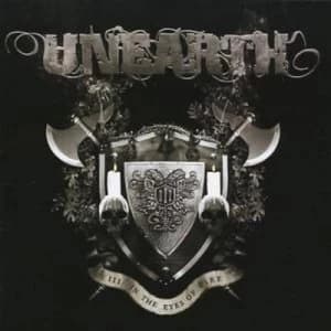 III In the Eyes of Fire by Unearth CD Album