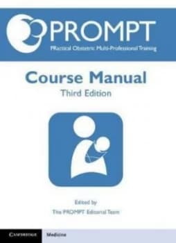 PROMPT - practical obstetric multi-professional training Course manual by Cathy Winter