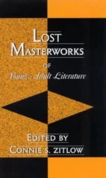 Lost Masterworks of Young Adult Literature by Connie S. Zitlow Hardback