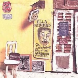Oh Lady Be Good Best of the Gershwin Songbook by Ella Fitzgerald CD Album