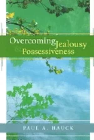 overcoming jealousy and possessiveness