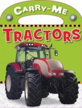Carry-Me Tractors by Sarah Creese and Mark Richards Hardback