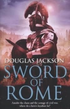Sword of Rome by Douglas Jackson Hardback