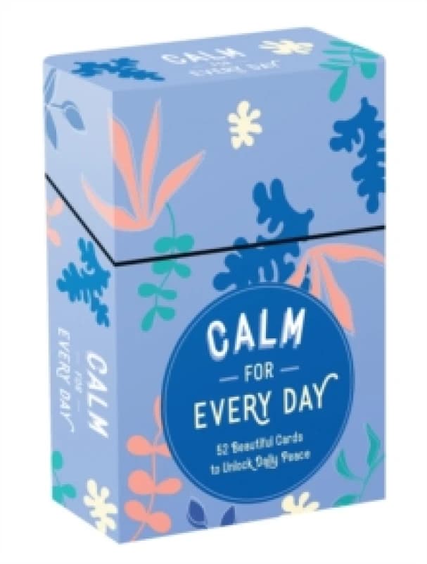 Calm for Every Day : 52 Beautiful Cards and Booklet to Unlock Daily Peace Cards