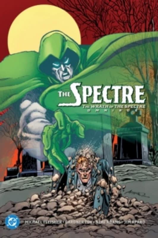 The Spectre: The Wrath of the Spectre Omnibus : (2025 Edition) Hardback
