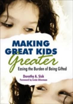 Making Great Kids Greater by Dorothy A. Sisk Paperback