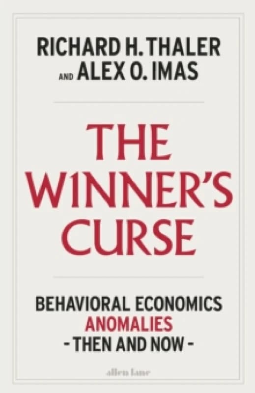 The Winner's Curse. Hardback. By Richard H Thaler, Alex Imas, Richard H Thaler Books
