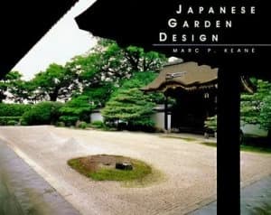 Japanese Garden Design by Marc P Keane and Ohashi Haruzo Hardback