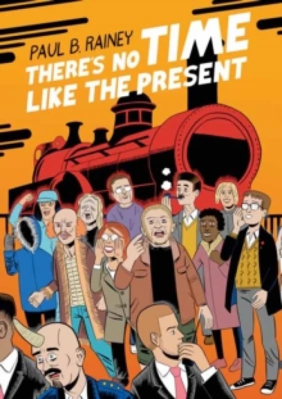 There's No Time Like the Present Paperback / softback