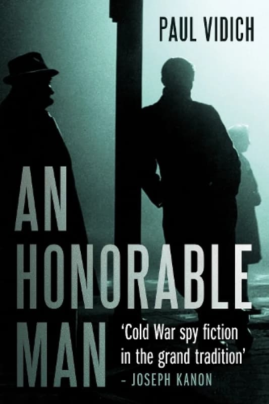 A Honorable Man by Paul Vidich Paperback