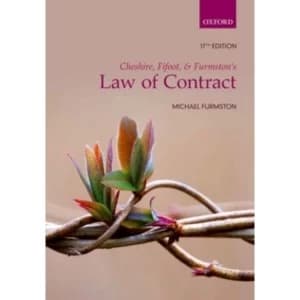 Cheshire, Fifoot, and Furmstons Law of Contract