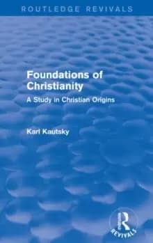 Foundations of Christianity : A Study in Christian Origins