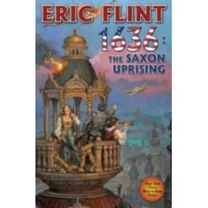 1636: Saxon Uprising by Eric Flint (Hardback, 2011)