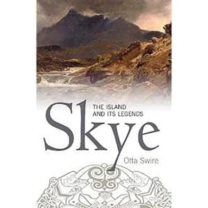 Skye The Island and Its Legends Paperback / softback 2018