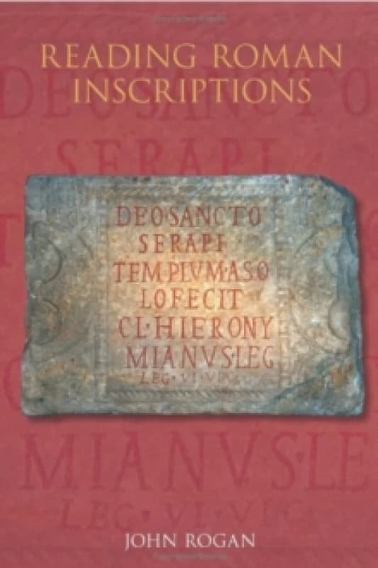 Reading Roman Inscriptions. Paperback. By John Rogan Books