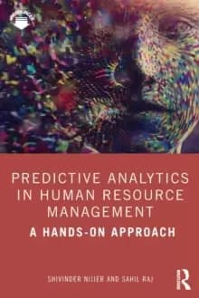 Predictive Analytics in Human Resource Management : A Hands-on Approach