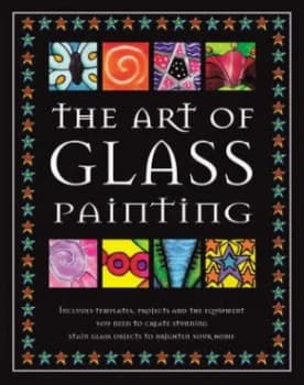 The Art of Glass Painting by Lisa Telford and Cheryl Owen Book