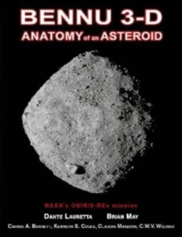 Bennu 3-D : Anatomy of an Asteroid Hardback