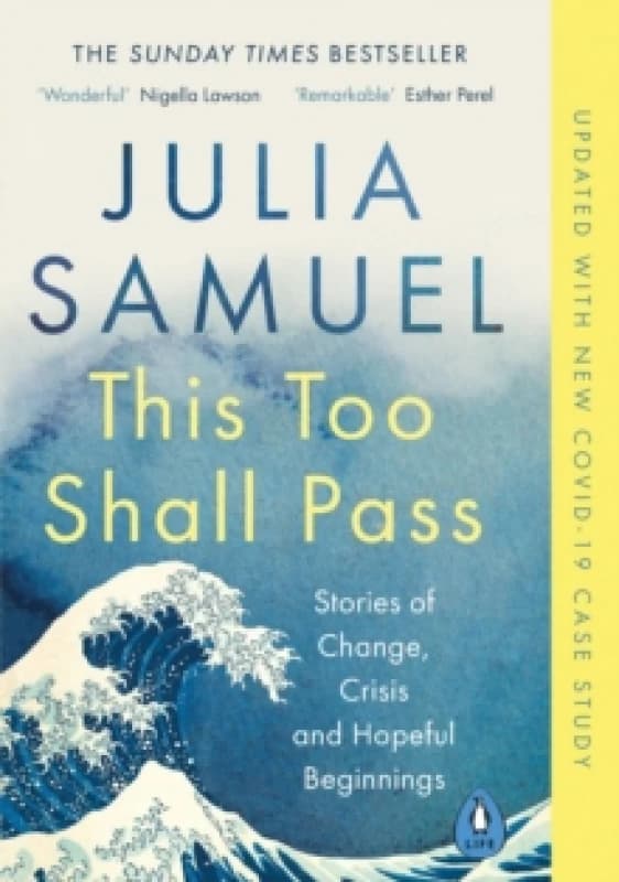 This Too Shall Pass. Paperback. By Julia Samuel Books