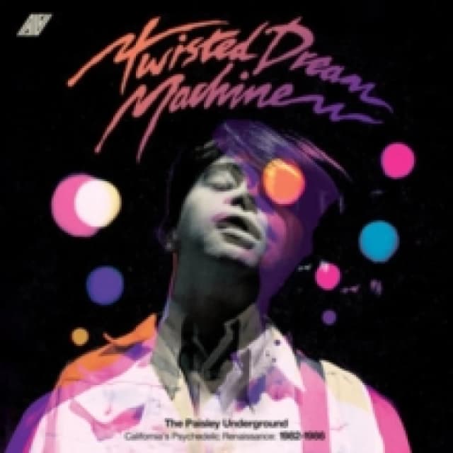 Twisted Dream Machine: The Paisley Underground: California's Psychedelic Renaissance: 1982-1986 CD / Album