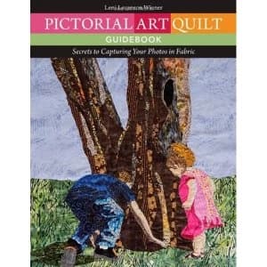 Pictorial Art Quilt Guidebook: Secrets to Capturing Your Photos in Fabric by Leni Levenson Wiener (Paperback, 2014)