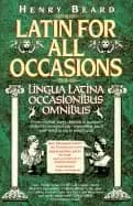 latin for all occasions lingua latina occasionibus omnibus
