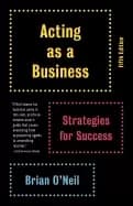 acting as a business fifth edition strategies for success