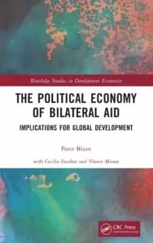 The Political Economy of Bilateral Aid : Implications for Global Development