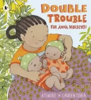 Double trouble for Anna Hibiscus - Atinuke - Paperback - Used